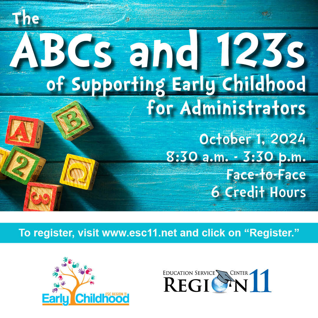 The ABCs and 123s of Supporting Early Childhood for Administrators