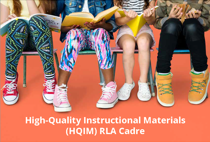 "High-Quality Instructional Materials (HQIM) RLA Cadre" on an orange background with children seated, reading in chairs above