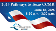 Pathways to Texas CCMR Summit