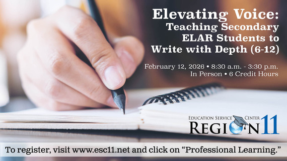 Elevating Voice: Teaching Secondary ELAR Students to Write with Depth (6-12) PD Flyer