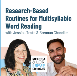Research-Based Routines for Multisyllabic Word Reading 