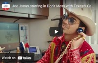 Joe Jonas is the new face of the Don't Mess With Texas campaign