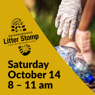 Register today for the Neighborhood Litter Stomp!