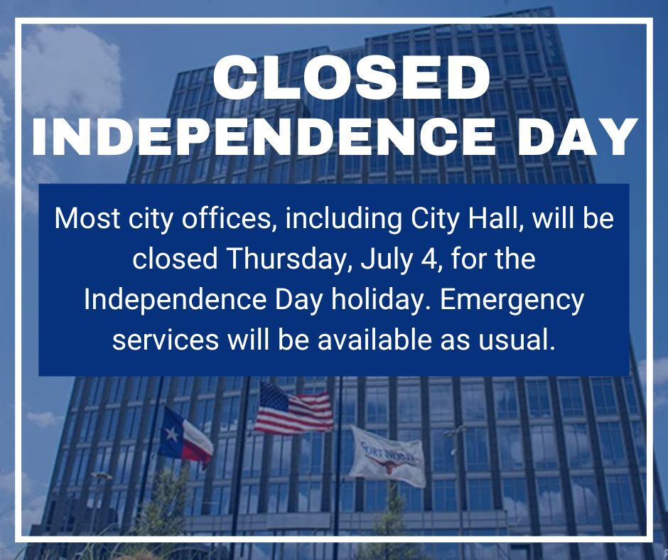 Independence Day Closure