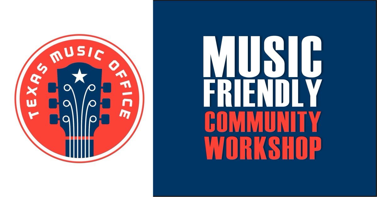 Texas Music Friendly Community Workshop graphic image logo