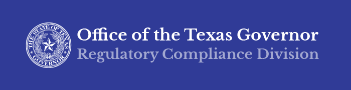 Office of the Texas Governor Regulatory Compliance Division