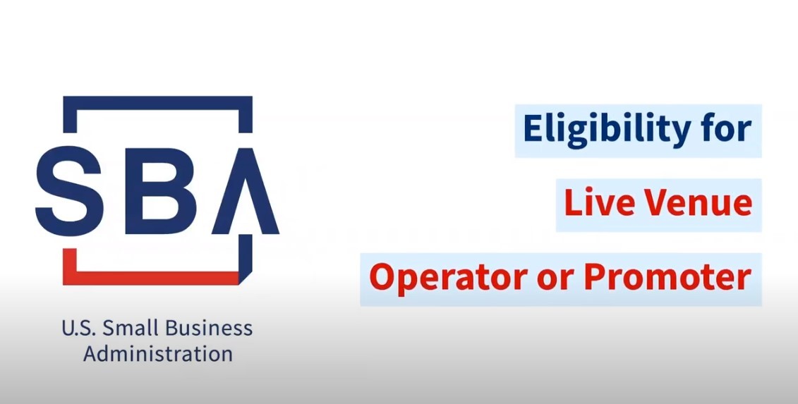 Shuttered Venue Operators Grant Program: Eligibility for Live Venue Operators or Promoters