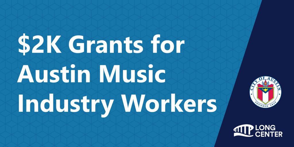 $2,000 Economic Recovery Grant Program for Austin Musicians, Independent Promoters, and Music Industry Workers