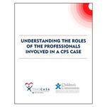 Understanding the Roles of Professionals in CPS Cases