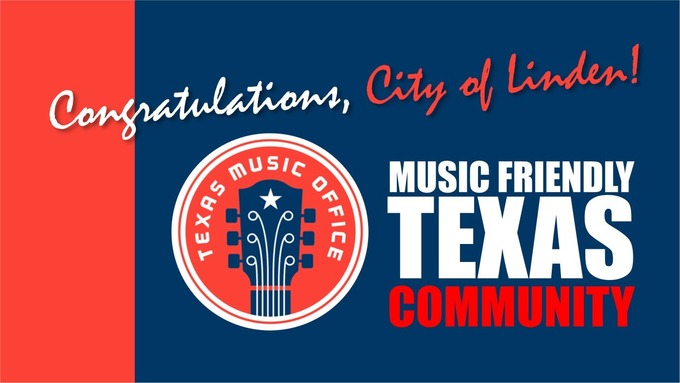 Linden Designated Music Friendly Texas Certified Community