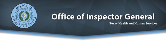 Office of Inspector General, Texas Health and Human Services