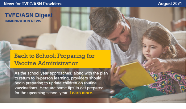 TVFC Digest Header: Back to School: Preparing for Vaccine Administration