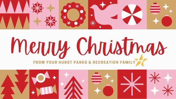merry christmas message from hurst Parks and recreation family, with candy canes, cookies, ornaments, and trees