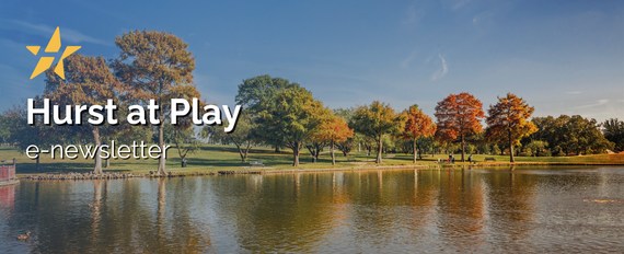 Hurst at Play e-newsletter banner with image of trees in Hurst with fall leaves