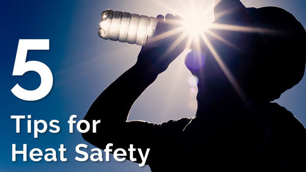 5 Tips for Heat Safety