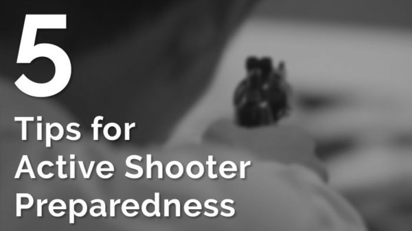 5 tips for active shooter preparedness
