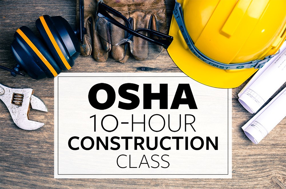 OSHA 10-Hour Construction Class