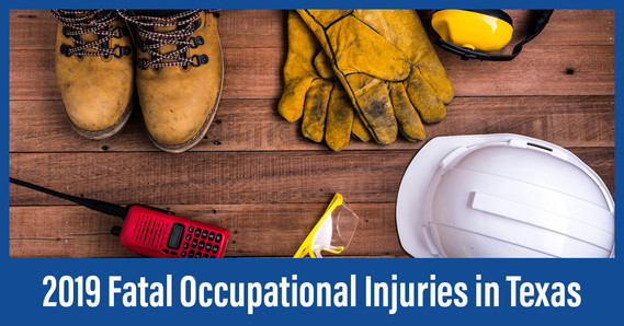 2019 Fatal Occupational Injuries in Texas