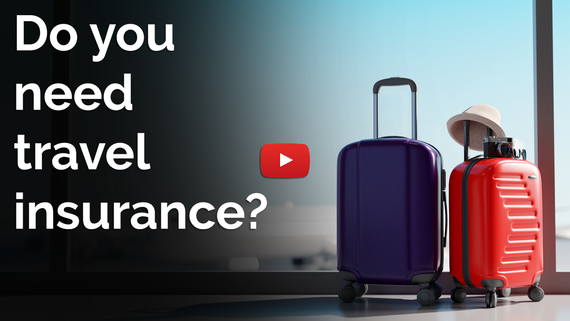 Do you need travel insurance?