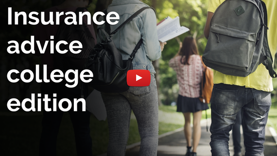 Insurance advice college edition