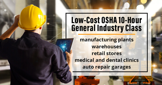 Low-cost OSHA 10-hour general industry class