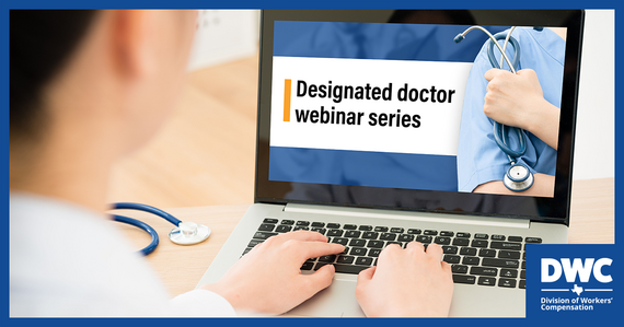 Designated doctor webinar series