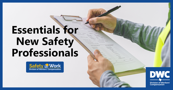 Essentials for New Safety Professionals