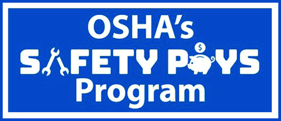 White letters on blue background that read, "OSHA's Safety Pays Program."
