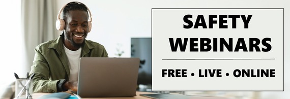 A man on a laptop beside the words, "Safety Webinars: Free, Live, Online."