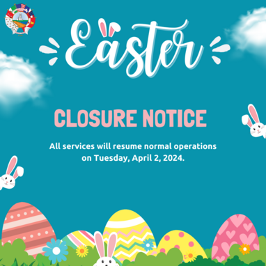 Easter Closure Notice