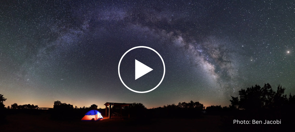 Milky Way in arch over tent at Copper Breaks, video link 