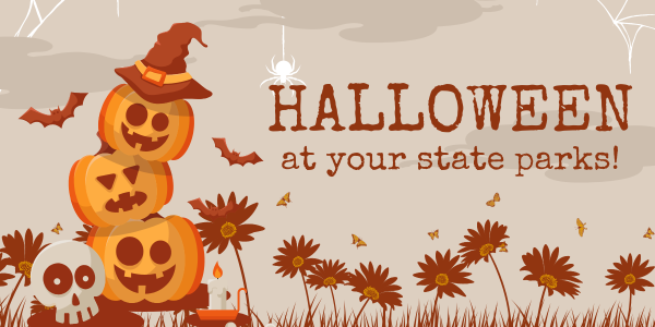 Halloween at your state parks.