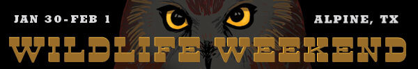 Wildlife Weekend 1/30-2/1 in Alpine, link