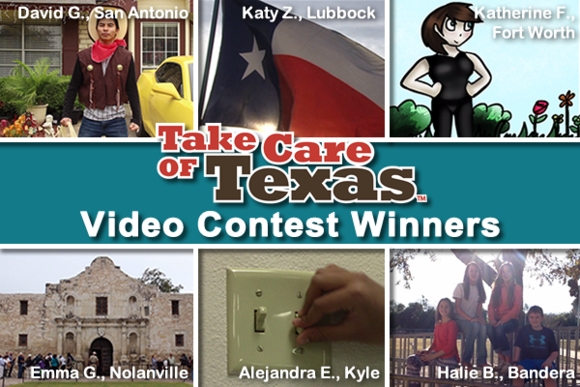 Take Care of Texas Video Contest Winners
