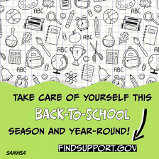 School-themed doodles with the message “Take care of yourself this back-to-school season and year-round! FindSupport.gov – SAMHSA.