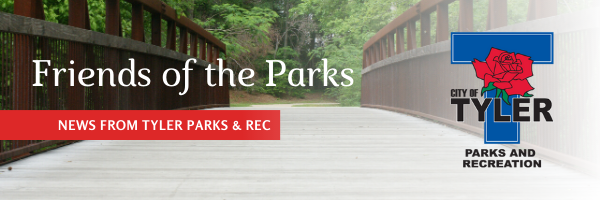 City of Tyler Parks & Recreation Friends of the Parks Newsletter Header 