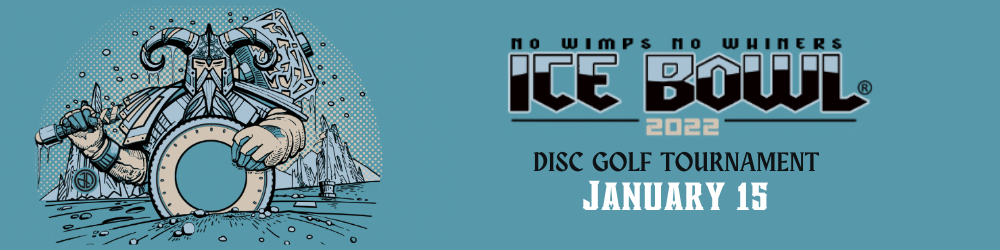 Ice Bowl Disc Golf Tournament 2022