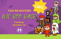 Graphic with text that reads You're invited to the WIC Boo Bash. Tuesday, October 31 with cartoon kids in Halloween costumes.