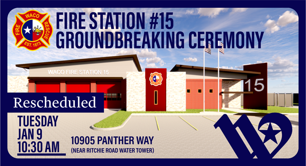 Invitation for the rescheduled Fire Station #15 groundbreaking ceremony with a rendering of the new facility.