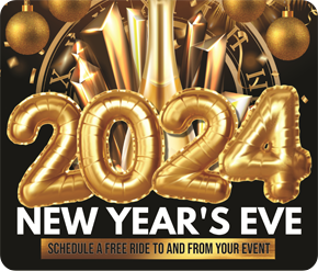 Schedule a free ride to and from your 2024 New Year's Eve event.