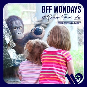 Graphic with text that reads BFF Mondays at Cameron Park Zoo bring friends and family over an image of two girls at the gorilla exhibit.