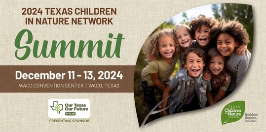 Texas Children in Nature Network Summit