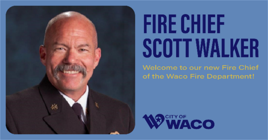 Scott walker headshot to introduce him as the new fire chief of the waco fire department