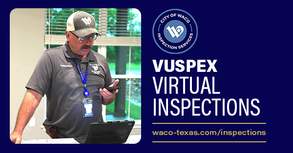 City of Waco inspector completing a virtual inspection