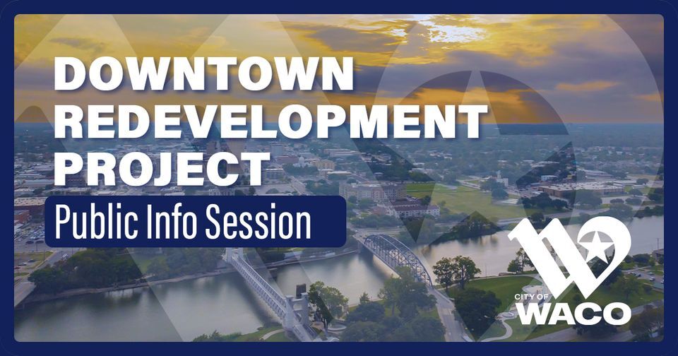 downtown redevelopment public info session