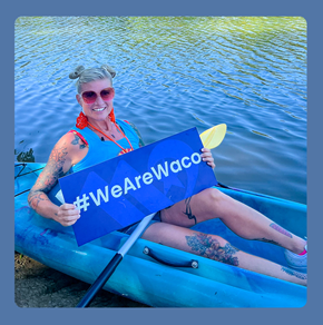 Watch the We Are Waco video featuring Sunshine Paddle Adventures