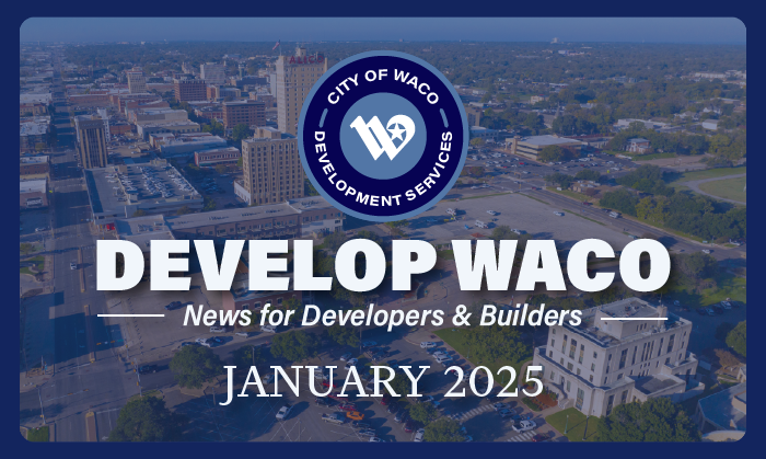 Develop Waco January 2025 eNews Banner