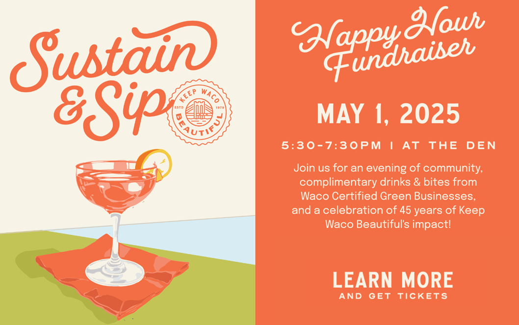 Keep Waco Beautiful Sustain & Sip