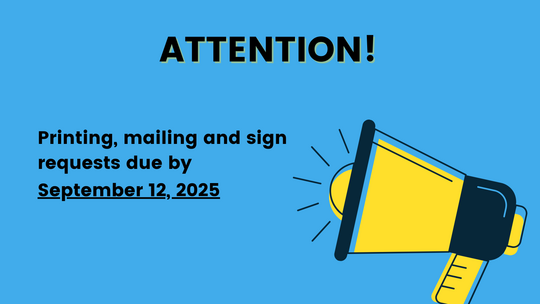 printing, mailing and sign requests due for neighborhood associations