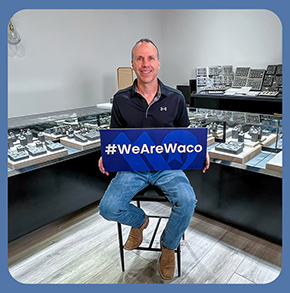 Watch the We Are Waco video featuring Waco Jewelers
